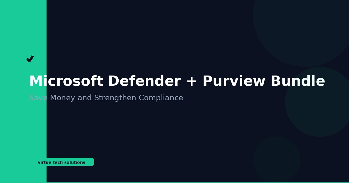Microsoft Defender + Purview Bundle
